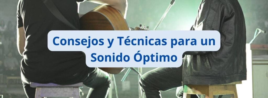 Amplificar una Guitarra Acústica Consejos y Técnicas para un Sonido Óptimo